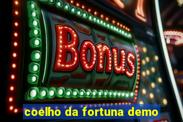 coelho da fortuna demo